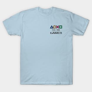 PLAYSTATION FULL TIME GAMER T-Shirt